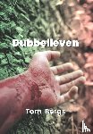Bergs, Tom - Dubbelleven