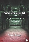 Bergs, Tom - Wraakzucht