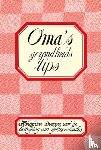  - Oma's gezondheidstips - Honderden adviezen voor de bestrijding van ziektes en kwalen