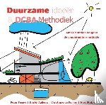 Teeuw, P. - Duurzame ideeën & DCBA Methodiek - ambitie stellen volgens de viervarianten-methode