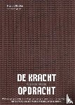 Rutten, Marjet, Drijver, Margriet - De kracht van een goede opdracht