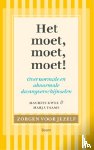 Kwee, Maurits, Taams, Marja - Het moet, moet, moet - over normale en abnormale dwangverschijnselen