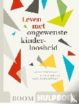 Garnefski, Nadia, Kraaij, Vivian, Schroevers, Maya - Leven met ongewenste kinderloosheid