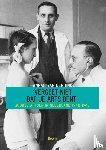 Ende, Hannah van den - Vergeet niet dat je arts bent - joodse artsen in Nederland 1940-1945