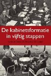 Baalen, Carla van, Kessel, Alexander van - De kabinetsformatie in vijftig stappen