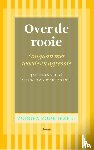 Bernard, Jan, Waegeningh, Deedee van - Over de rooie