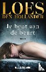 Hollander, Loes den - Je bent aan de beurt