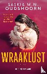 Oudshoorn, Saskia M.N. - Wraaklust