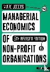 Jegers, Marc - Managerial Economics of Non-profit Organisations (5th revised edition)