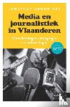 Hendrickx, Jonathan - Media en journalistiek in Vlaanderen - Ontwikkelingen, uitdagingen en aanbevelingen