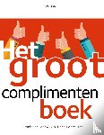 Marwijk, Frank van, Poortvliet, Hans - Het groot complimentenboek