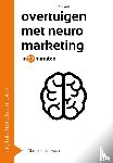 Vaart, Dion van der - Overtuigen met neuromarketing in 59 minuten