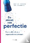 Hofwegen, André van, Vos, Willem-Jan - De smaak van perfectie