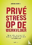 Webers, Annemie - Privéstress op de werkvloer