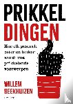 Beekhuizen, Willem - Prikkeldingen