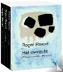 Dewulf, Bernard, Sizoo, Hans, Baere, Bart De, Scheire, Octave - Roger Raveel, het ultieme overzicht