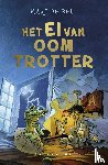 Bel, Marc de - Het ei van Oom Trotter