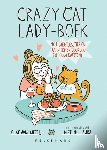 Huffel, Elke Van - Crazy Cat Lady-boek - 101 weetjes. tips en activiteiten voor jou en jouw kat(ten)