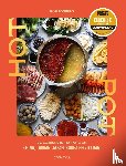 Robben, Bas - Hotpot - de lekkerste hotpots uit China, Taiwan, Japan, Korea en Vietnam