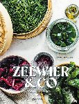 Desnoulez, Julie - Zeewier & co - 60 heerlijke recepten met wieren en algen