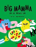 Big Mamma - Big Mamma in 30 minuten