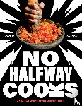 Franz, Jody, Beaujean, Stan - No Halfway Cooks