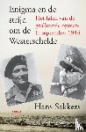 Sakkers, Hans - Enigma en de strijd om de Westerschelde.