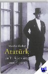 Becker, Maurice - Ataturk en Turkije's weg naar Europa