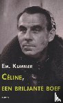 Kummer, Em. - Celine een briljante boef