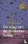 Verhoef, C.E.H.J. - De slag om de Ginkelse heide bij Ede