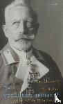 Pierik, Perry, Pors, Henk - De verlaten monarch - keizer Wilhelm II in Nederland
