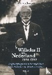 Ilsemann, Sigurd von - Wilhelm II in Nederland 1918-1941