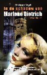 Vogel, Marianne - In de schaduw van Marlene Dietrich - berlijnse thriller