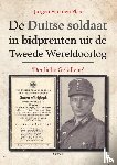 Plas, Jurgen Van den - De Duitse soldaat in bidprenten uit de Tweede Wereldoorlog - Der liebe Gefallene
