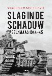 Korthals Altes, A., Veld, N.K.C.A. in 't - Slag in de schaduw - Peel/ Maas 1944-45