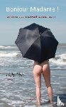 Veth, Heiltje - Bonjour madame!