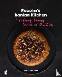 Esmailzadeh, Solmaz, Esmailzadeh, Bulbul - Roootin's Iranian Kitchen - A Culinary Journey Rooted in Tradition