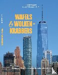 Standaert, Luc - Wafels en Wolkenkrabbers