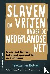 Hoëvell, Wolter Robert van - Slaven en vrijen