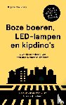  - Boze boeren, LED-lampen en kipdino's