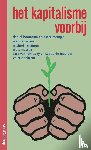 Menger, Oscar, Boomsma, Daniël, Nanninga, Michiel, Niessen, Niels, Rompaey, Sanne van, Meulder, Seppe de, Schreur, Valerie, Lacroix, Marina - Het kapitalisme voorbij