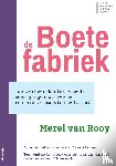 Rooy, Merel van - De boetefabriek - Hoe verkeersboetes steeds meer gingen opleveren (en wie ze moesten betalen)