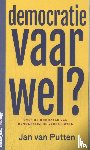 Putten, Jan van - Democratie vaarwel?