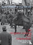 Lindelauff, Harry, Hooiveld, Jaap - De vergeten staking van Amsterdam