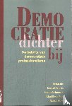 Spierts, Marcel, Verhoeven, Imrat, Pelt, Mariël van, Ham, Marcel - Democratie dichterbij