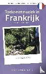 Arts, Elisabeth - Toekomstmuziek in Frankrijk