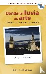 Saegaert, Marielle - Donde la lluvi es arte