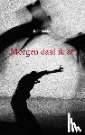 Mulder, Rolf - Morgen daal ik af