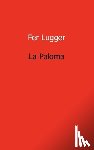 Lugger, Fer - La Paloma