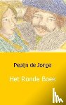 Jonge, Pepijn de - Het ronde boek